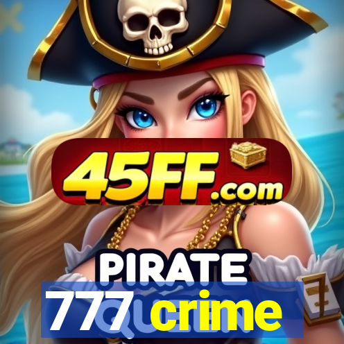 777 crime